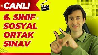 6. SINIF SOSYAL BİLGİLER ORTAK SINAV SON TEKRAR