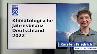 DWD Jahresbilanz 2022 – Wetter und Klima in Deutschland