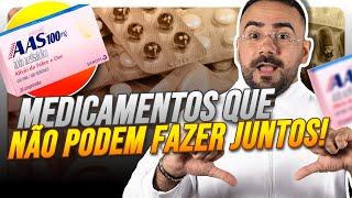 CUIDADO NA HORA DE ADMINISTRAR ESSES MEDICAMENTOS! (interações medicamentosas)