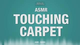 ASMR Touching Carpet SOUND EFFECT - Teppich berühren SOUNDS SFX