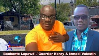 LIVE Boukante Lapawòl / Guerrier Henry & Izmael Valestin - Madi 05 Novanm 2024