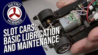 Get the best out of your Slot Cars | The Metro Hobbies Guide to Race Lubrication and Maintenance!