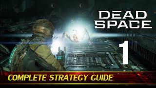 Dead Space Remake Walkthrough PRO STRATEGY - Chapter 1 Complete