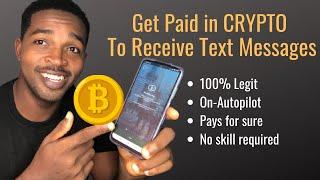 Get Paid in CRYPTO to Receive SMS | Make Money Online