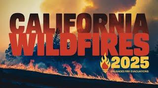 "California Wildfires 2025: Palisades Fire Evacuations & Latest Updates | Breaking News"