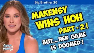 Big Brother 26: Makensy Bests Cam in Part-2 HoH – But She’s Still Doomed #bigbrother #bb26