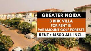 Villa for rent in Noida | Independent House for rent Greater Noida | Paramount Golf Foreste