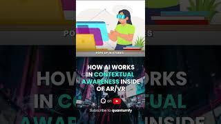 How AI uses contextual awareness inside of AR/VR #ar #ai #programming  #vr #quantum #shorts