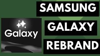 Samsung's Shocking Rebrand: Is the 'Galaxy' Era Over? [Android News Byte]