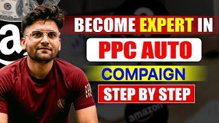 What is PPC (Pay Per Click), PPC Auto Campaign || Amazon Private Label ||