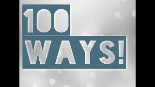 100 Ways To Create Your Life! (Powerful!)