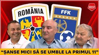 SPECIALISTII Fanatik SuperLiga, ANALIZA LA SANGE inainte de Romania - Kosovo