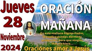 oración de la mañana del día Jueves 28 de noviembre de 2024 - Juan 3:16