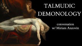 The Delightful Demons of the Talmud and Studying Daf Yomi w/ @MiriamAnzovin