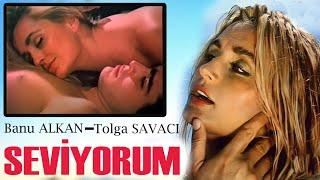 Seviyorum Türk Filmi | FULL İZLE | BANU ALKAN | TOLGA SAVACI