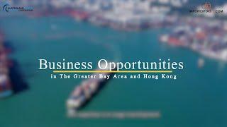 Business opportunities in The Greater Bay Area and Hong Kong Highlights