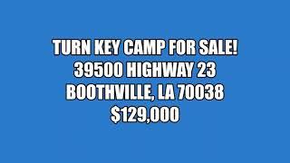 TURNKEY CAMP FOR SALE (SOUTH LOUISIANA)