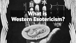 What is Western Esotericism? - A Journey into the Mystical.