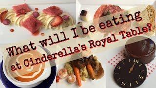 Cinderella's Royal Table Menu | Disney World