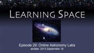 Learning Space Ep. 29: Online Astronomy Labs