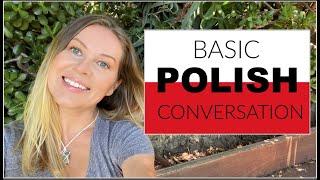 LEARN POLISH // BASIC POLISH CONVERSATION // ItsEwelina