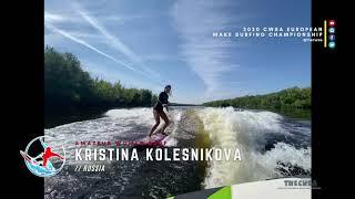 2020 CWSA European Wake Surfing Championship - Amateur Women Surf - Kristina Kolesnikova