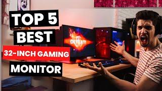 Top 5: Best 32-Inch Gaming Monitor (2024)