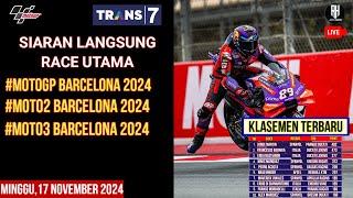 Jadwal Race Motogp Barcelona 2024 Hari ini~Siaran Langsung Race Gp Barcelona Seri ke 20 Live Trans 7