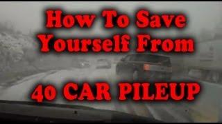 How To Dodge 40 Car Pileup Accident