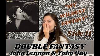 FIRST LISTEN TO JOHN LENNON'S DOUBLE FANTASY| WHY SIDE II CHANGES *EVERYTHING* FT. YOKO ONO