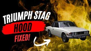 Triumph Stag - Hood Fixed!