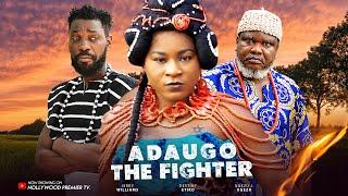 ADAUGO THE FIGHTER (FULL MOVIE) - DESTINY ETIKO, JERRY WILLIAMS, UGEZU J UGEZU, Nollywood Movie