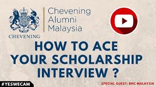 How To Ace Your Chevening Scholarship Interview ? (Q&A with BHC)