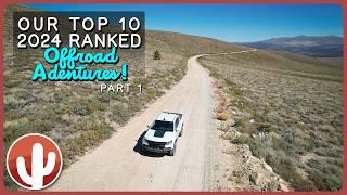 Our 2024 Top Ten Offroad Routes Ranked: Part One | Ten Through Six | Best Dirt Roads of the West