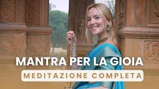 Mantra per la Gioia | Meditazione con Thea Crudi