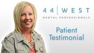 They Helped Build the Confidence in My Smile | 44 West Dental Professionals