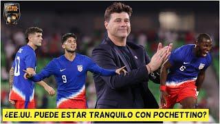 Mauricio POCHETTINO PONE ORDEN y se ESTRENA con triunfo como DT de ESTADOS UNIDOS | Futbol Center