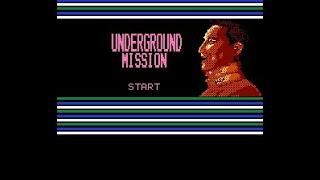 Main Theme - Underground Mission