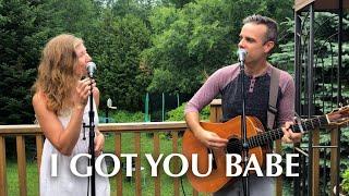 I Got You Babe - Northern Skylight (Sonny & Cher Cover)