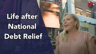 Life After Debt- Lindsay's National Debt Relief Story