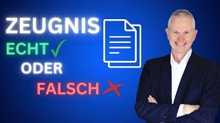 Zeugnis echt oder falsch? Das solltest Du wissen! (2024)