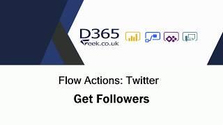 Flow Actions: Twitter - Get Followers