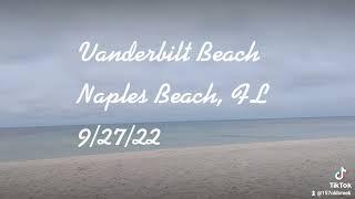 @Vanderbilt Beach Naples FL Before Hurricane Ian