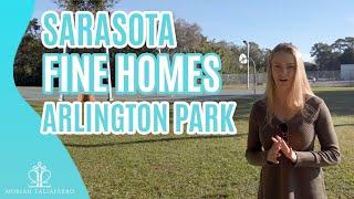 Living in Sarasota | Arlington Park