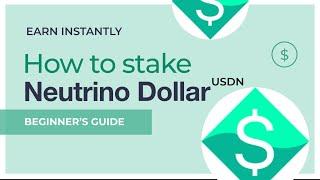 Neutrino USD (USDN) | How To Stake Guide - Easy Tutorial