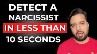 10 Seconds Technique to Detect a Narcissist