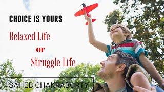 Every Intelligent Person Does It | SAHEB Chakraborty | Make your Life a BIG one