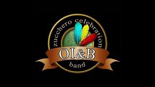 O.I.B. - ZUCCHERO Tribute Band PROMO