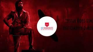 KGF Chapter 2 ( Toofan Video Song ) - HH VisualBeats #HH #HHLab #trending