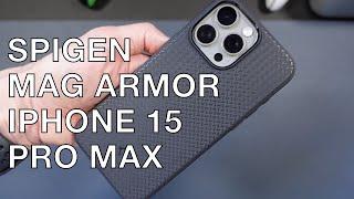 Still the Best? Spigen Mag Armor iPhone 15 Pro Max Up Close!